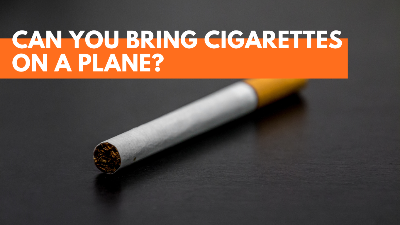 can you take cigarettes and lighters on a plane Bring Cigarettes On A Plane: Dos & Don'ts Lighters on Planes: What's Allowed