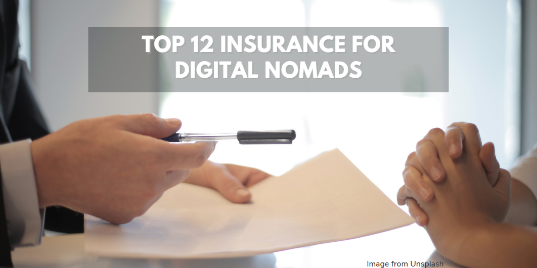 12 Travel Insurance For Digital Nomads - Useful Definitions And Benefits